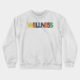 Wellness Crewneck Sweatshirt